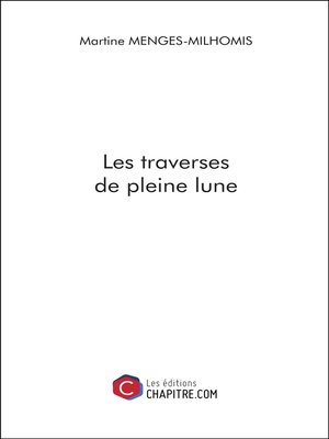cover image of Les traverses de pleine lune